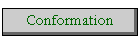 Conformation